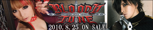 BLOODY TUNE 2010.8.25 ON SALE
